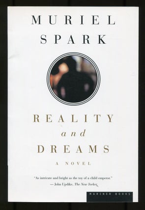 Item #532134 Reality and Dreams. Muriel SPARK