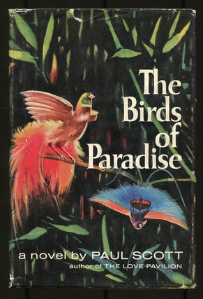 Item #532169 The Birds of Paradise. Paul SCOTT
