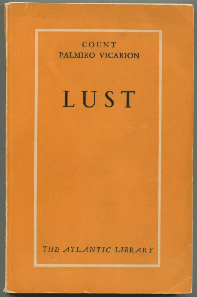 Item #532259 Lust. Count Palmiro VICARION, Christopher Logue.