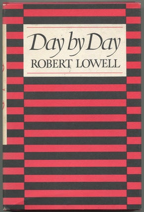 Item #532366 Day by Day. Robert LOWELL