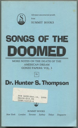 Item #532493 Songs of the Doomed: More Notes on the Death of the American Dream Gonzo Papers....