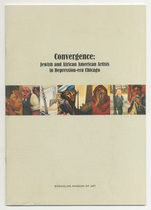 Item #532625 [Exhibition Catalog]: Convergence: Jewish and African American Artists in...