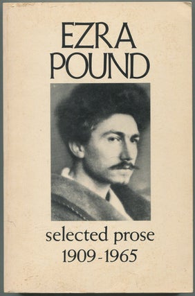 Item #532758 Selected Prose, 1909-1965. Ezra POUND, William Cookson