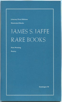 Item #533184 [Bookseller Catalogue]: Catalogue 55: Literary First Editions, Illustrated Books,...