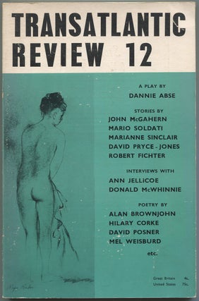 Item #533402 The Transatlantic Review – Number 12, Spring 1963. Dannie ABSE, Mabel...