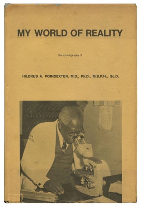 Item #533430 My World of Reality (An Autobiography). Hildrus A. POINDEXTER