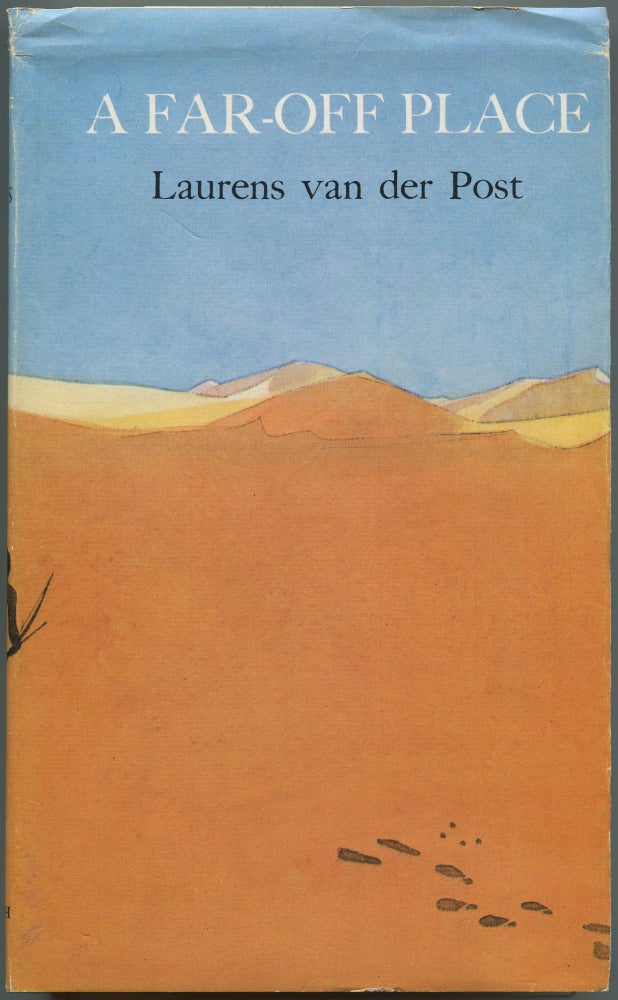 A Far-Off Place. Laurens Van Der POST.