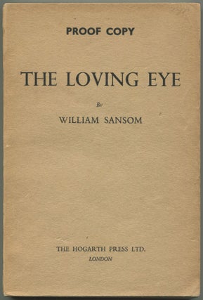 Item #533566 The Loving Eye. William SANSOM