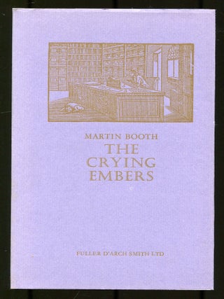 The Crying Embers. Martin BOOTH.