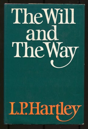 Item #533678 The Will and the Way. L. P. HARTLEY