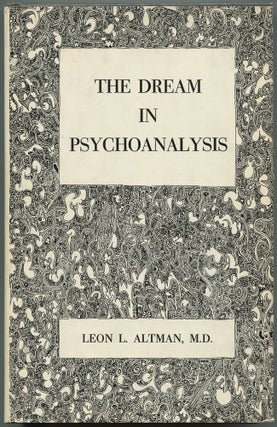 Item #533791 The Dream in Psychoanalysis. Leon L. ALTMAN