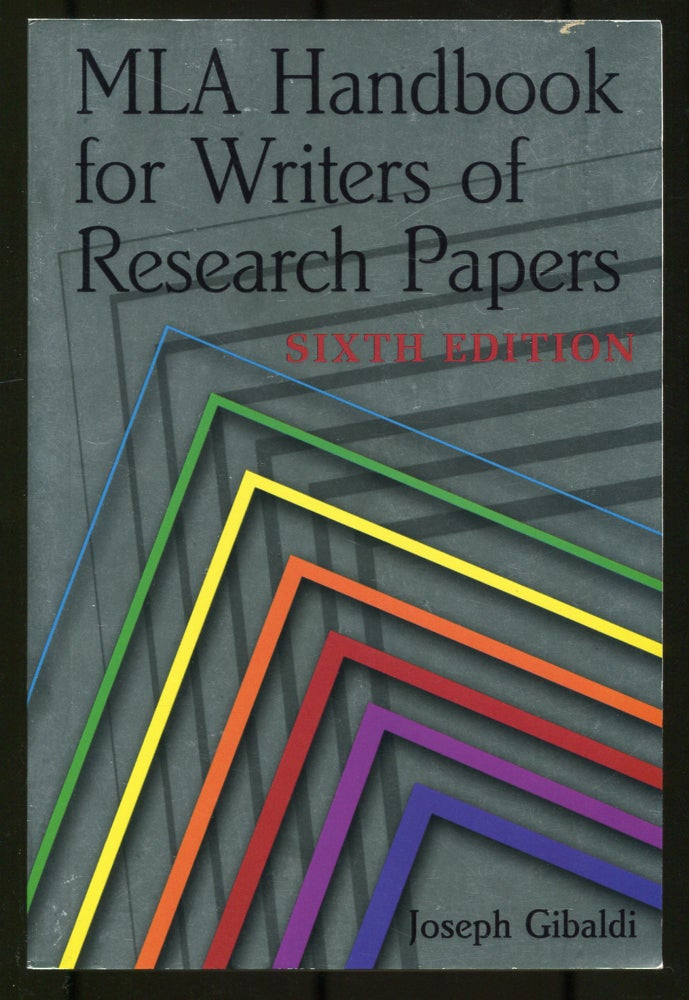 Item #533830 MLA Handbook for Writers of Research Papers (Sixth Edition). Joseph GIBALDI.