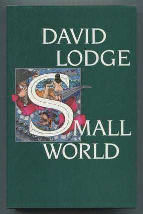 Item #533834 Small World: An Academic Romance. David LODGE