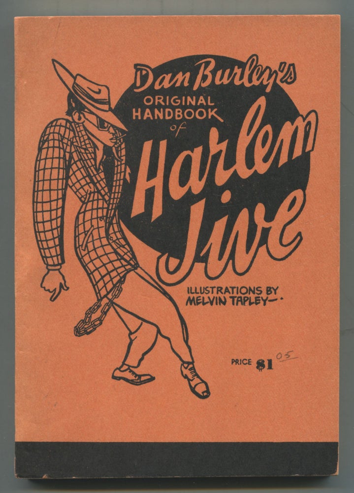 Item #533892 Dan Burley's Original Handbook of Harlem Jive. Dan BURLEY.