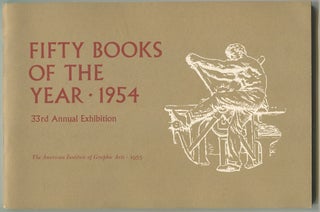 Item #533908 Fifty Books of the Year 1954: Catalog of the Thirty-third Annual Exhibition