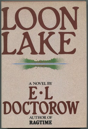Item #533931 Loon Lake. E. L. DOCTOROW
