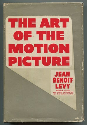 The Art of the Motion Picture. Jean BENOIT-LEVY.