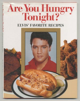 Item #533971 Are You Hungry Tonight? Elvis' Favorite Recipes. Brenda Arlene BUTLER