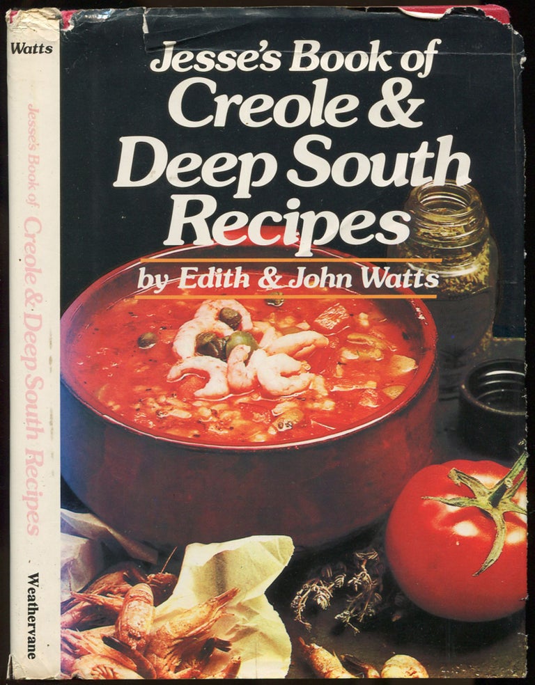 Item #534086 Jesse's Book of Creole and Deep South Recipes. Edith Ballard WATTS, John Watts.
