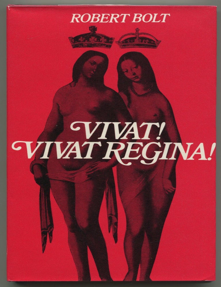 Vivat! Vivat Regina! Robert BOLT.