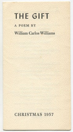 Item #534132 The Gift. A Poem. William Carlos WILLIAMS