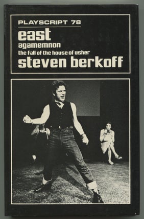 Item #534133 East, Agamemnon, The Fall of the House of Usher. Steven BERKOFF