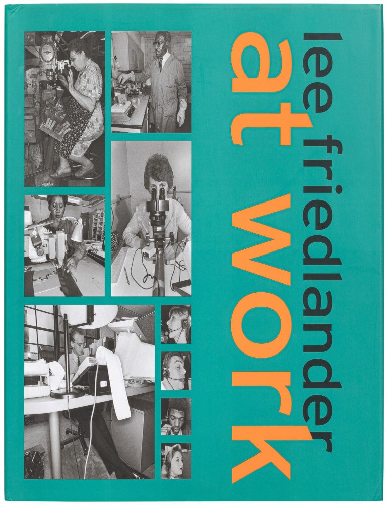 At Work. Lee FRIEDLANDER.