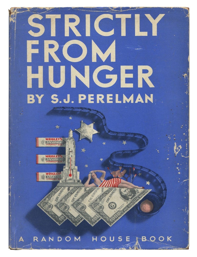 Strictly From Hunger. S. J PERELMAN.