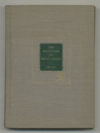 Item #534378 The Education of Henry Adams (The Modern Library, 76). Henry ADAMS