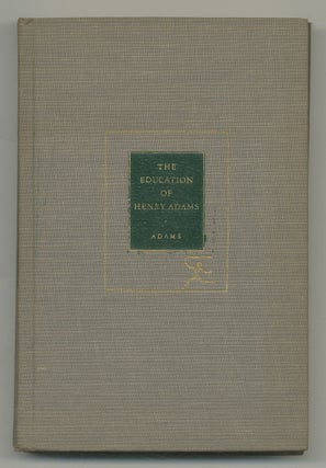 Item #534378 The Education of Henry Adams (The Modern Library, 76). Henry ADAMS