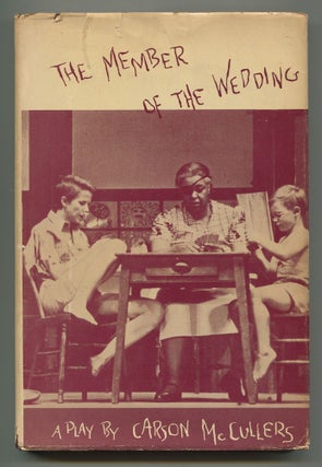 Item #534379 The Member of the Wedding: A Play. Carson MCCULLERS