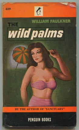 Item #534583 The Wild Palms. William FAULKNER