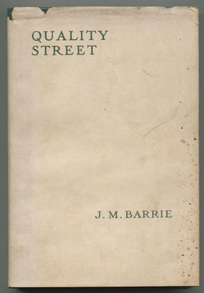 Item #534719 Quality Street. J. M. BARRIE