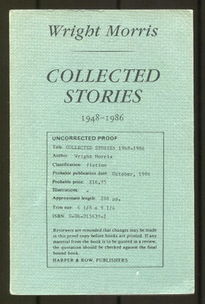 Item #534897 Collected Stories 1948-1986. Wright MORRIS