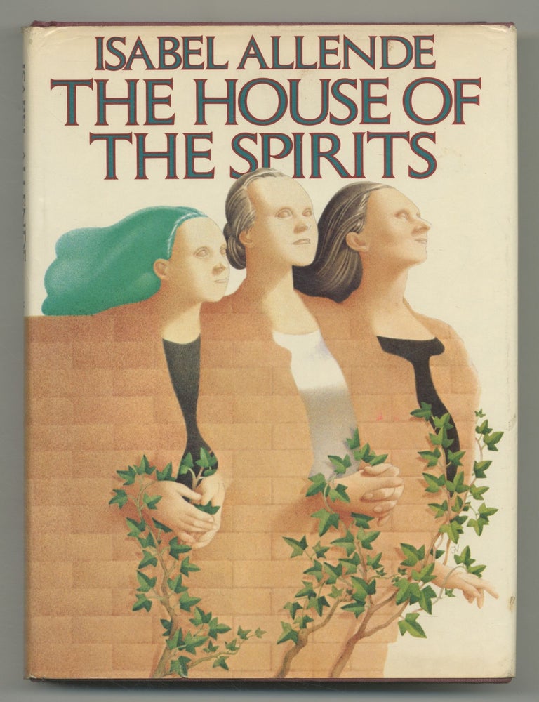 The House of the Spirits. Isabel ALLENDE.
