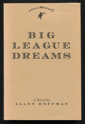 Item #535363 Big League Dreams. Allen HOFFMAN