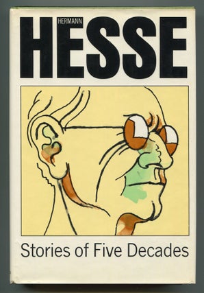 Item #535596 Stories of Five Decades. Hermann HESSE