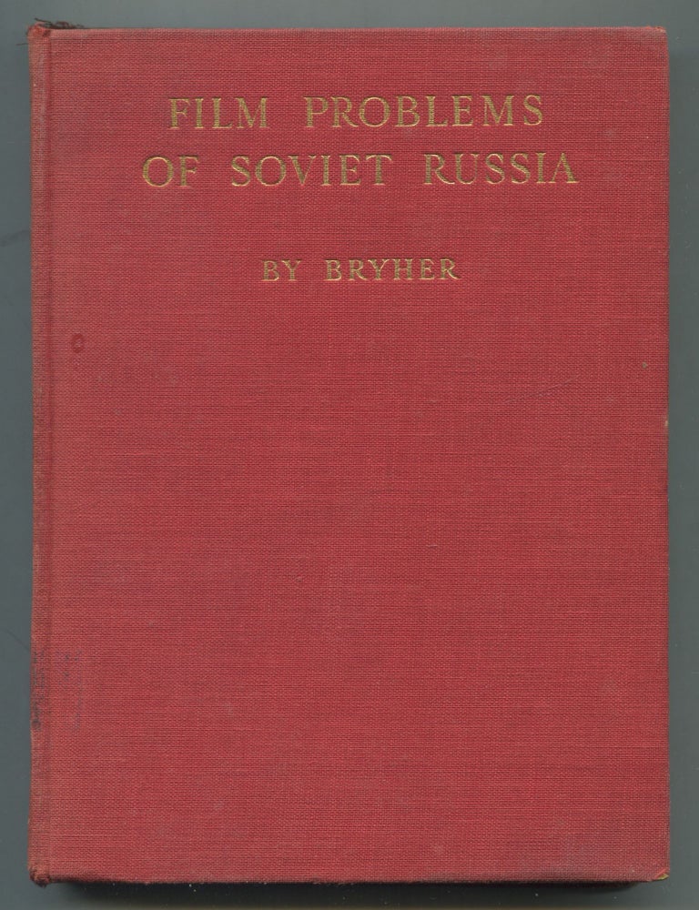 Film Problems of Soviet Russia. BRYHER.