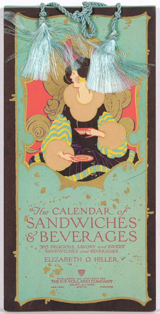 The Calendar of Sandwiches & Beverages. Elizabeth O. HILLER.