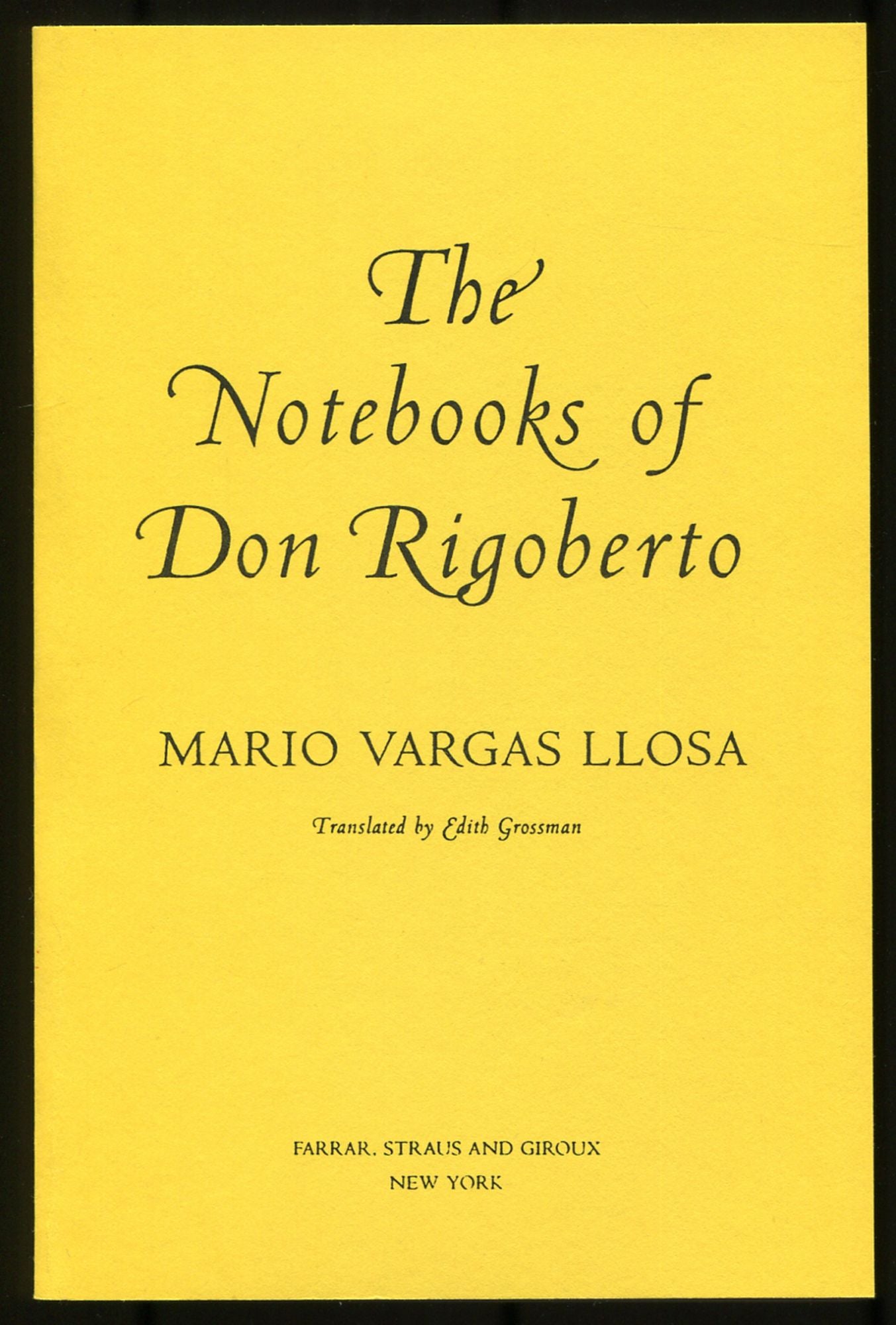 The Notebooks of Don Rigoberto