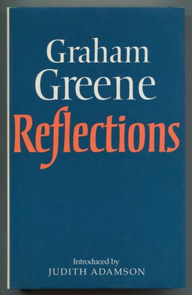 Item #535840 Reflections. Graham GREENE