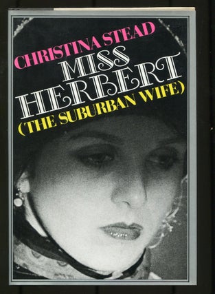 Item #535897 Miss Herbert (The Suburban Wife). Christina STEAD