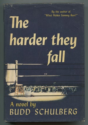 Item #536094 The Harder They Fall. Budd SCHULBERG