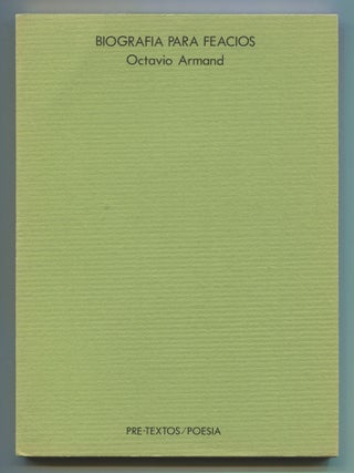 Biograf&iacute;a para Feacios (1977-1979. Octavio ARMAND.
