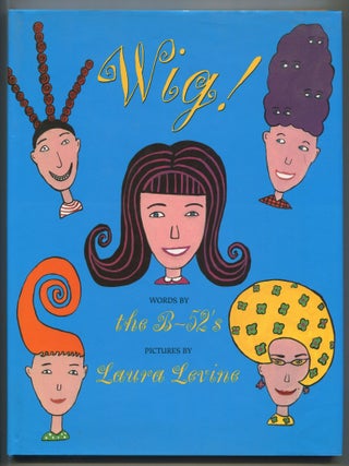 Wig! The B-52's.