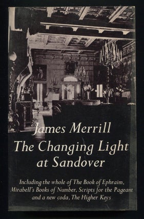 Item #536213 The Changing Light at Sandover: Including the whole of The Book of Ephraim,...