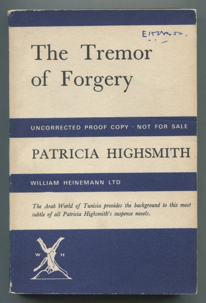 Item #536258 The Tremor of Forgery. Patricia HIGHSMITH.