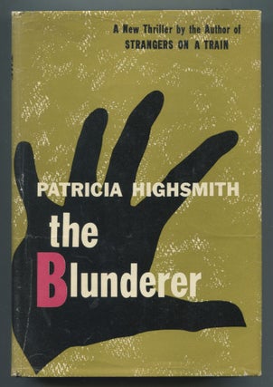Item #536346 The Blunderer. Patricia HIGHSMITH