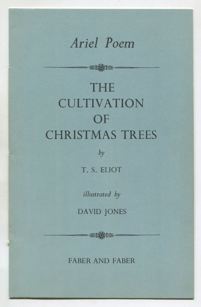 Item #536347 An Ariel Poem - The Cultivation of Christmas Tree. T. S. ELIOT.