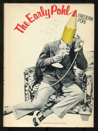 Item #536381 The Early Pohl. Frederik POHL